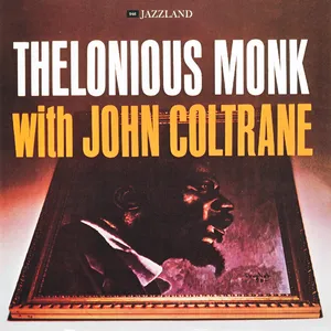 Thelonious Monk with John Coltrane
